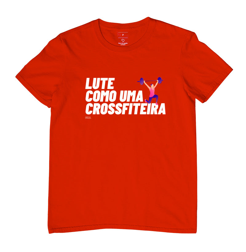 Camiseta Lute como uma Crossfiteira