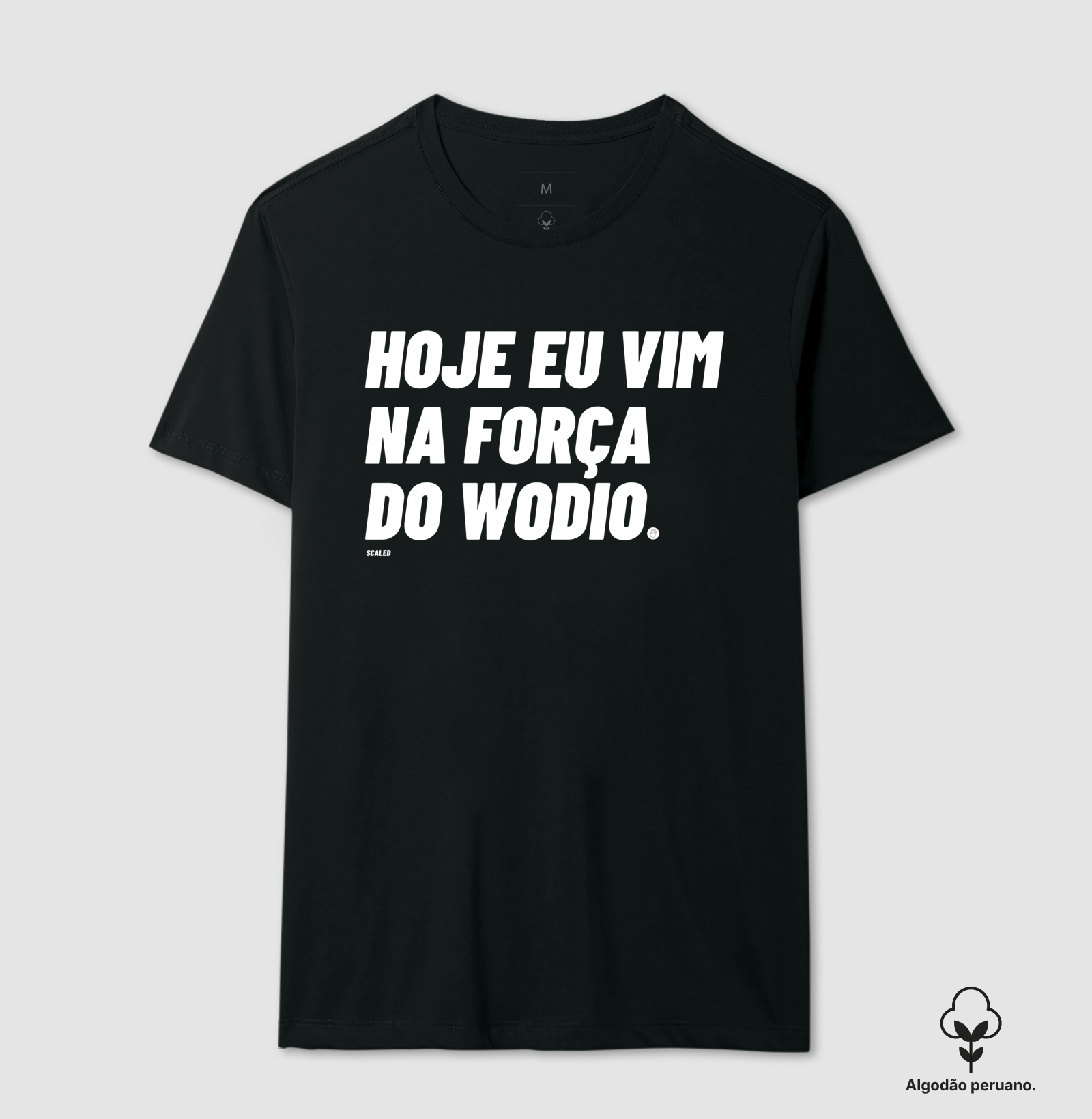 Força do Wódio - Tecido Premium