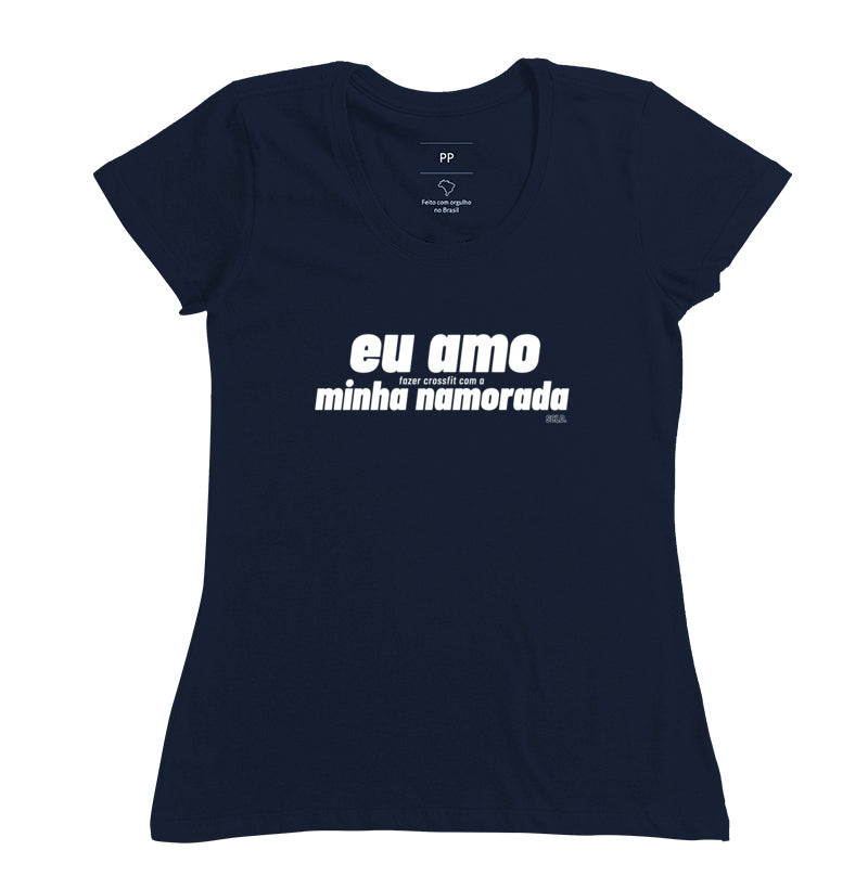 Camiseta Eu amo fazer Crossfit Namorada - Scaled