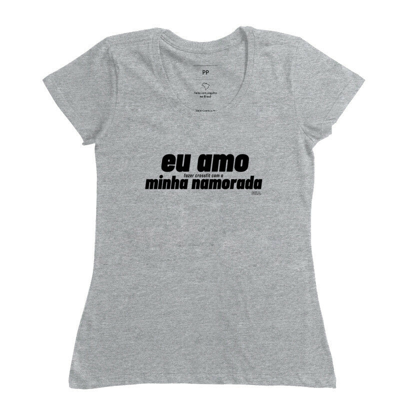 Camiseta Eu amo fazer Crossfit Namorada - Scaled